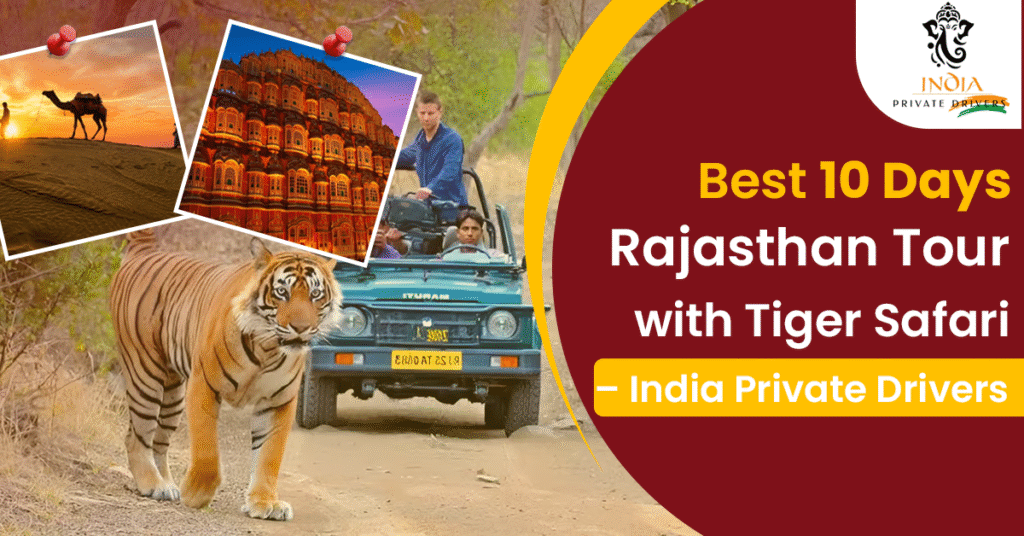 10 Days Rajasthan Tour with Tiger Safari