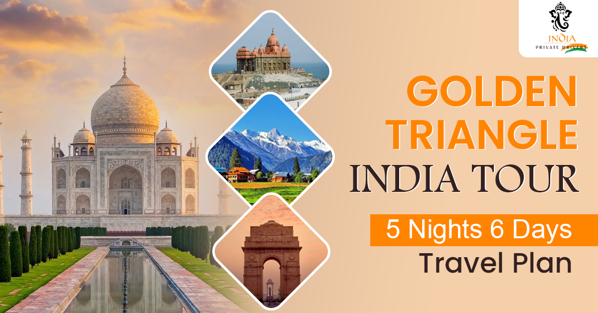 From Delhi to Jaipur: A Fresh 5 Nights 6 Days Golden Triangle Tour You’ll Never Forget